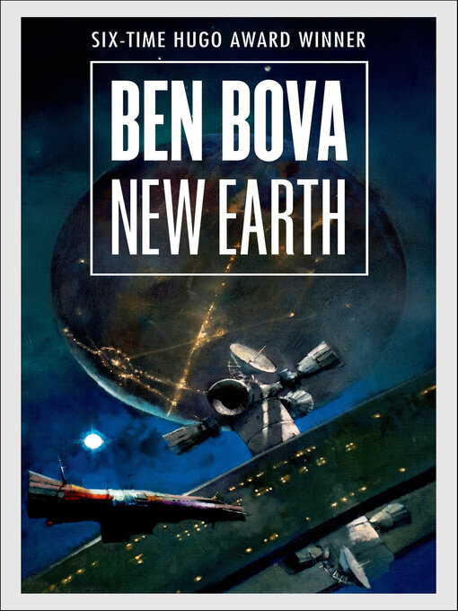 Title details for New Earth by Ben Bova - Available